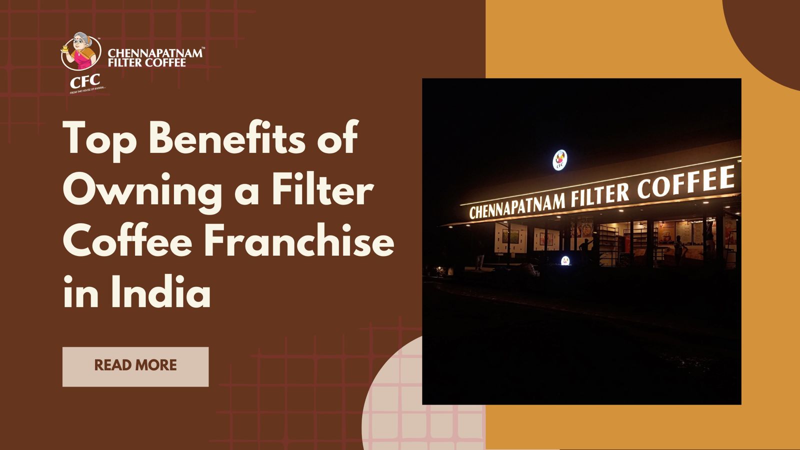 Top Benefits of Owning a Filter Coffee Franchise in India