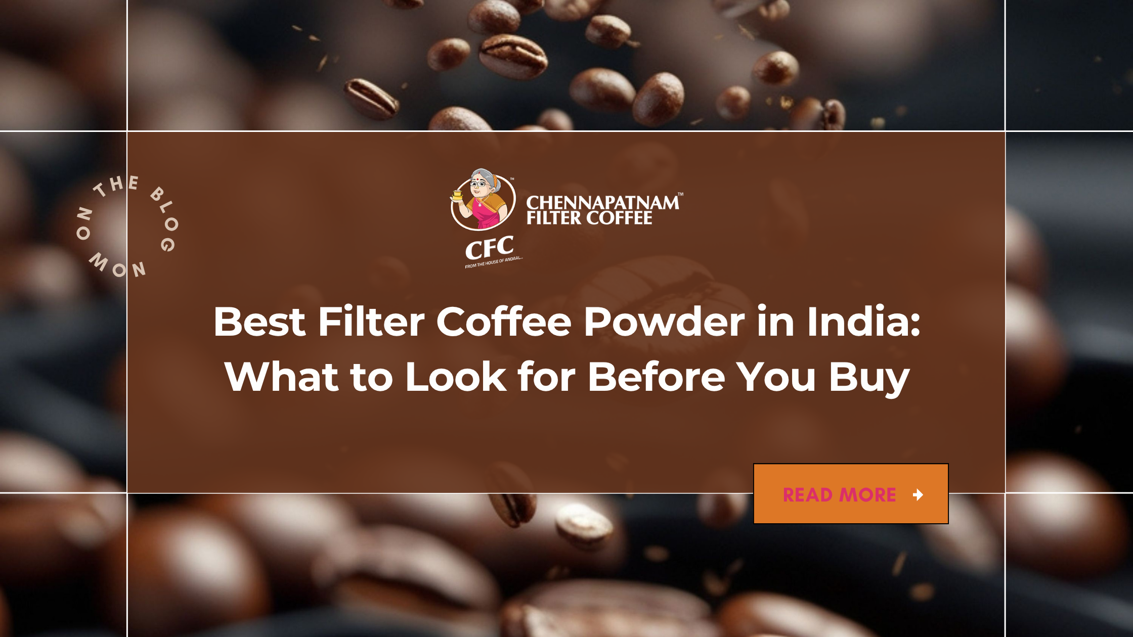 Best Filter Coffee Powder in India: What to Look for Before You Buy