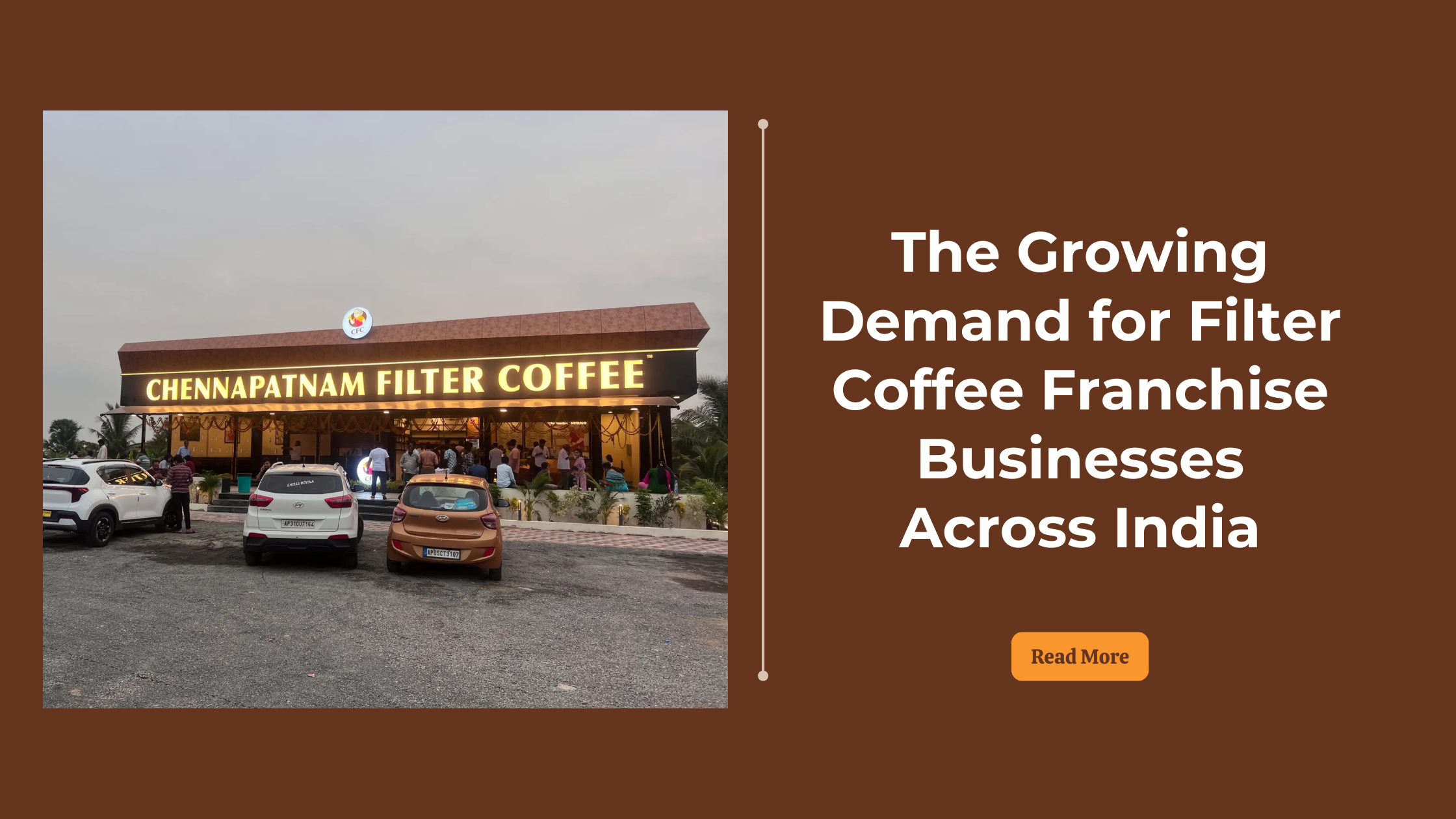 The Growing Demand for Filter Coffee Franchise Businesses Across India