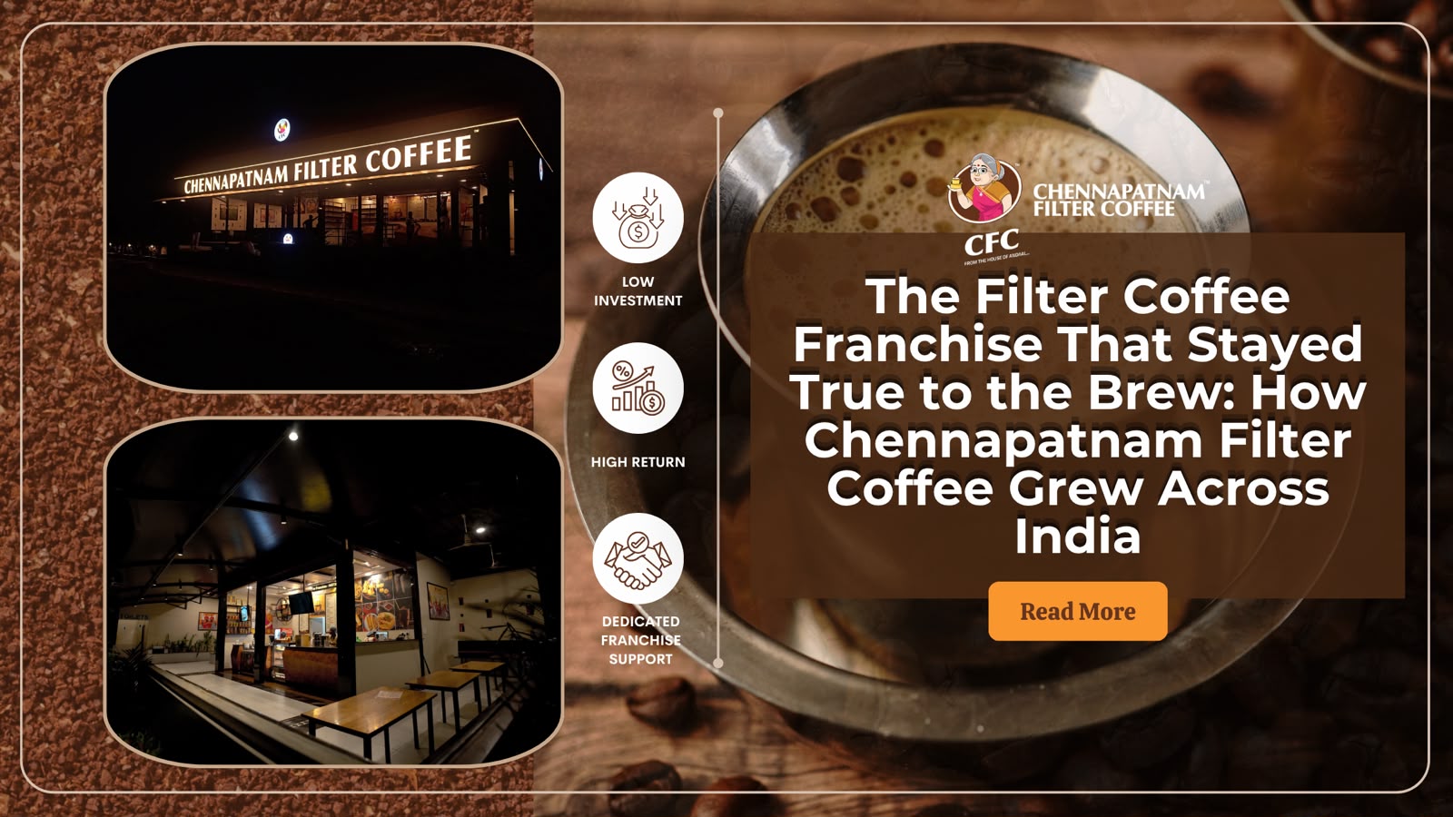 The Filter Coffee Franchise That Stayed True to the Brew: How Chennapatnam Filter Coffee Grew Across India